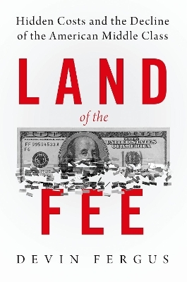 Land of the Fee - Devin Fergus