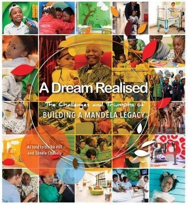 A Dream Realised - Ulrike Hill, Zanele Chakela