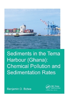 Sediments in the Tema Harbour (Ghana) - Benjamin Botwe