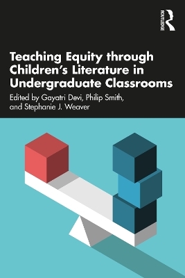 Teaching Equity through Children’s Literature in Undergraduate Classrooms - 