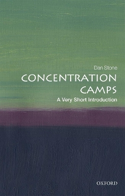 Concentration Camps - Dan Stone