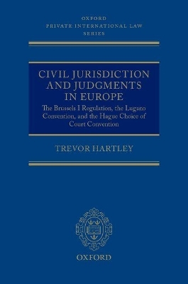 Civil Jurisdiction and Judgments in Europe - Trevor C Hartley