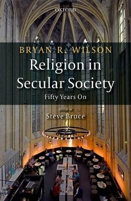 Religion in Secular Society - Bryan R. Wilson