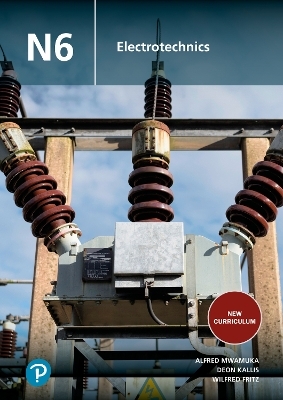 NATED Electrotechnics N6 Student Book - A. Mwamuka, D. Kallis, W. Fritz