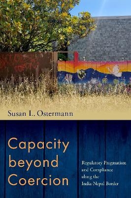 Capacity beyond Coercion - Susan L. Ostermann