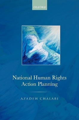 National Human Rights Action Planning - Azadeh Chalabi