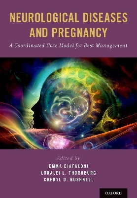 Neurological Diseases and Pregnancy - 