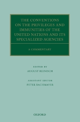 The Conventions on the Privileges and Immunities of the United Nations and its Specialized Agencies - 