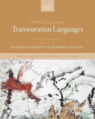 The Oxford Guide to the Transeurasian Languages - 