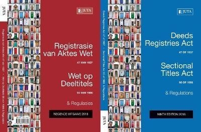 Deeds Registries Act 47 of 1937; Sectional Titles Act 95 of 1986 & regulations; Registrasie van Aktes Wet 47 van 1937; Wet op Deeltitels 95 van 1986 & regulasies -  Juta's Statutes Editors