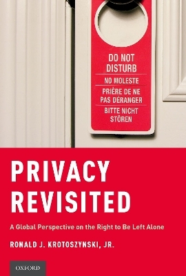 Privacy Revisited - Jr. Krotoszynski  Ronald J.