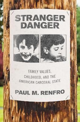 Stranger Danger - Paul M. Renfro