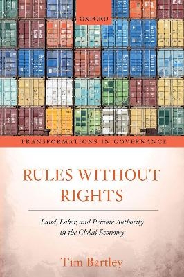 Rules without Rights - Tim Bartley