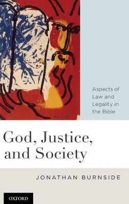 God, Justice, and Society - Jonathan Burnside