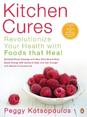 Kitchen Cures - Peggy Kotsopoulos