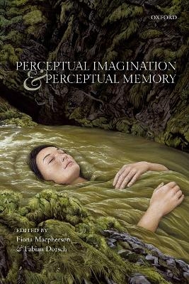 Perceptual Imagination and Perceptual Memory - 