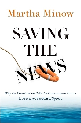 Saving the News - Martha Minow