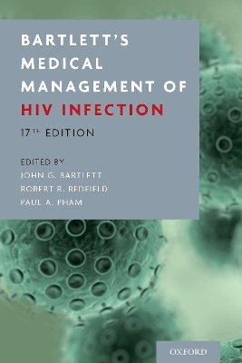 Bartlett's Medical Management of HIV Infection - John G. Bartlett, Robert R. Redfield, Paul A. Pham