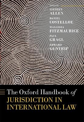 The Oxford Handbook of Jurisdiction in International Law - 