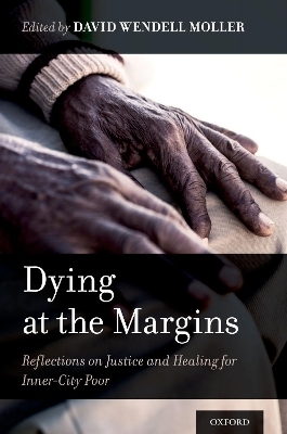 Dying at the Margins - 