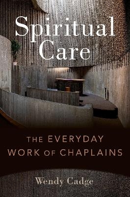 Spiritual Care - Wendy Cadge