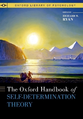 The Oxford Handbook of Self-Determination Theory - Richard M. Ryan