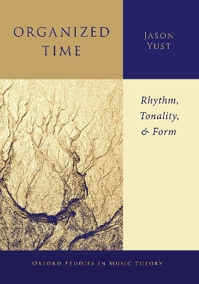 Organized Time - Jason Yust