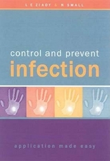 Prevent and Control Infection - Ziady, L. E.; Small, Nico