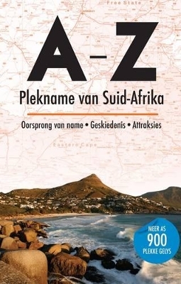 A - Z plekname van Suid-Afrika