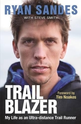 Trail Blazer - Ryan Sandes