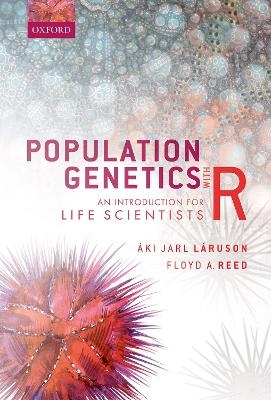 Population Genetics with R - Áki Jarl Láruson, Floyd Allan Reed