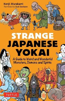 Strange Japanese Yokai - Kenji Murakami