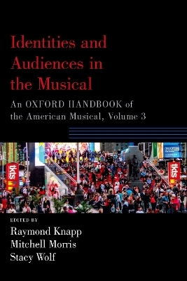 Identities and Audiences in the Musical - 