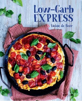 Low-Carb Express - Vickie de Beer