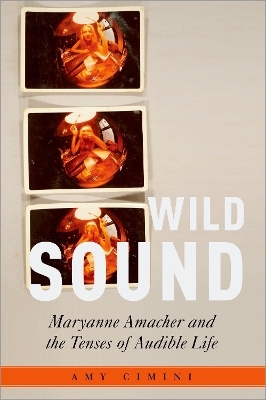 Wild Sound - Amy Cimini