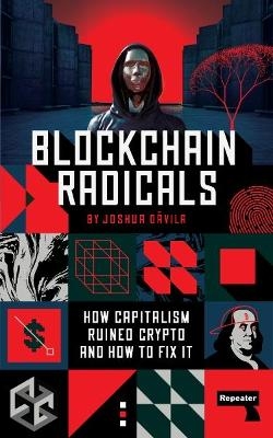 Blockchain Radicals - Joshua Dávila