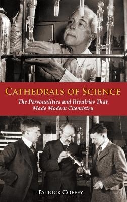 Cathedrals of Science - Patrick Coffey