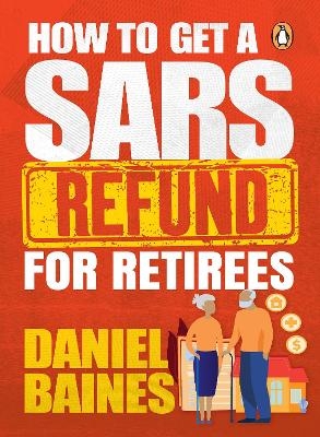 How to Get a SARS Refund for Retirees - Daniel Baines