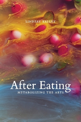 After Eating - Lindsay Kelley