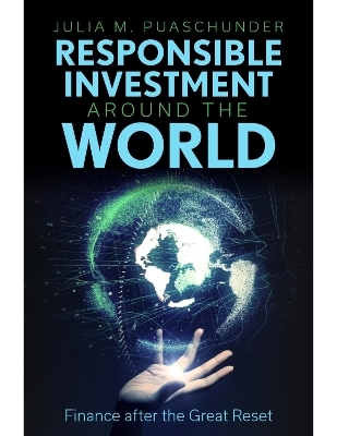 Responsible Investment Around the World - Julia M. Puaschunder