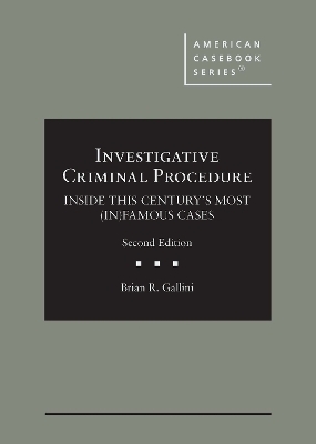 Investigative Criminal Procedure - Brian Gallini