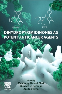 Dihydropyrimidinones as Potent Anticancer Agents - 