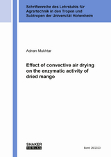 Effect of convective air drying on the enzymatic activity of dried mango - Adnan Mukhtar