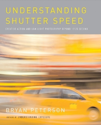 Understanding Shutter Speed - Bryan Peterson