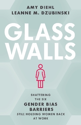 Glass Walls - Amy Diehl, Leanne M. Dzubinski