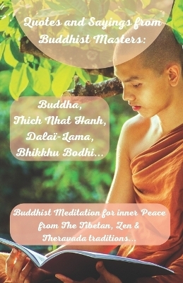 Quotes & Sayings from Buddhist Masters -  Buddha, Sati Dhamma