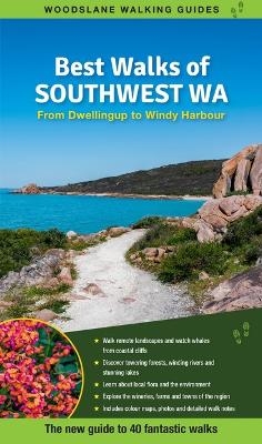 Best Walks of South West WA - Mark Pybus