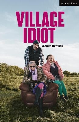 Village Idiot - Samson Hawkins