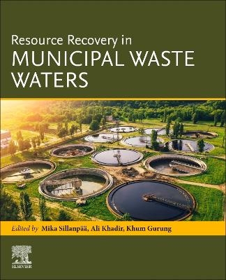 Resource Recovery in Municipal Waste Waters - 