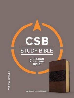 CSB Study Bible, Mahogany LeatherTouch - CSB Bibles by Holman CSB Bibles by Holman